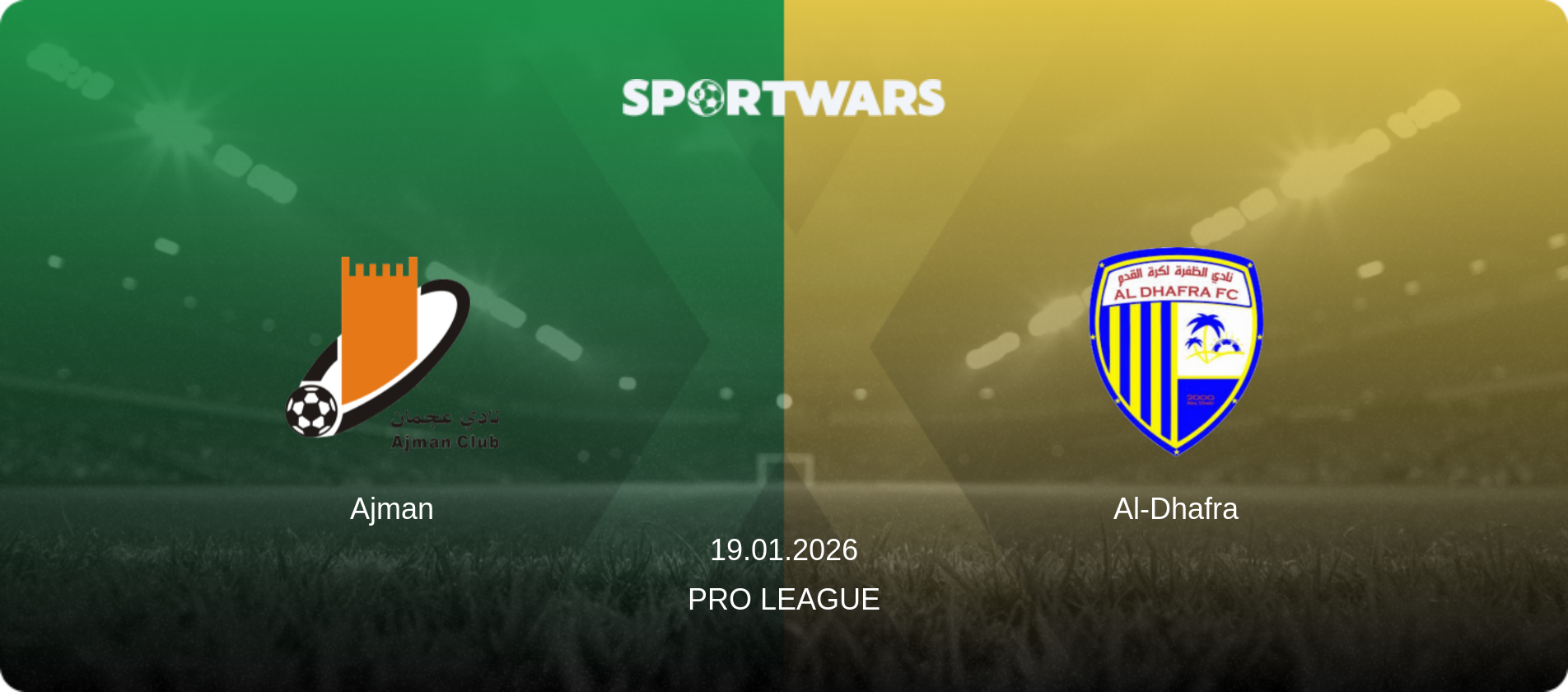 Ajman — Al-Dhafra, 19.01.2026 — Pro League (match preview)