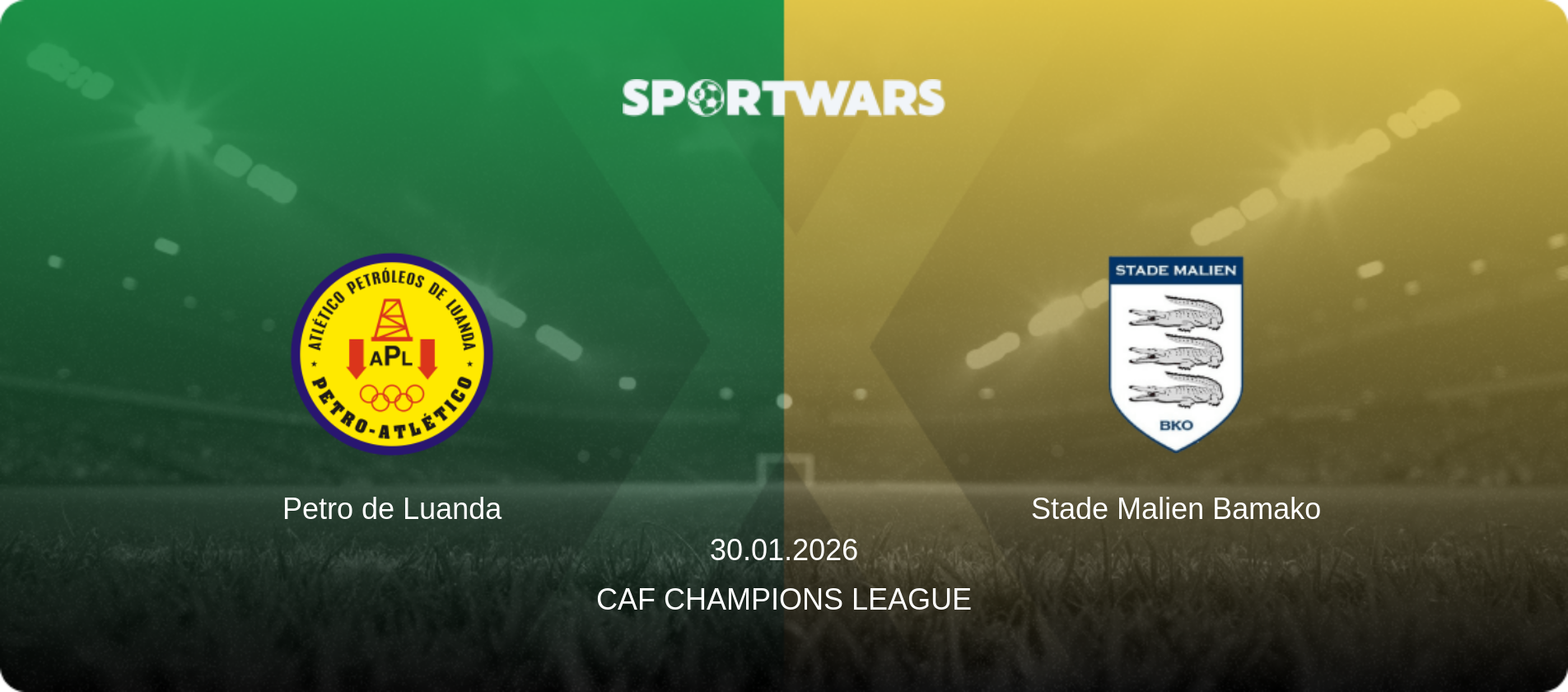 Petro de Luanda — Stade Malien Bamako, 30.01.2026 — CAF Champions League (match preview)