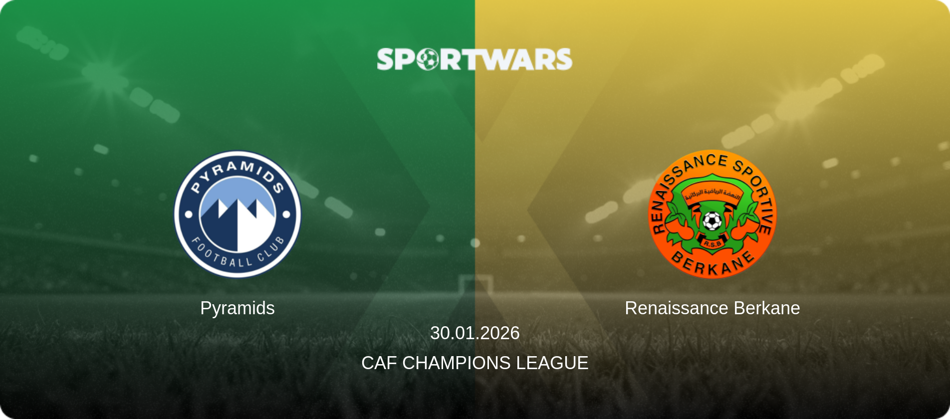 Pyramids — Renaissance Berkane, 30.01.2026 — CAF Champions League (match preview)