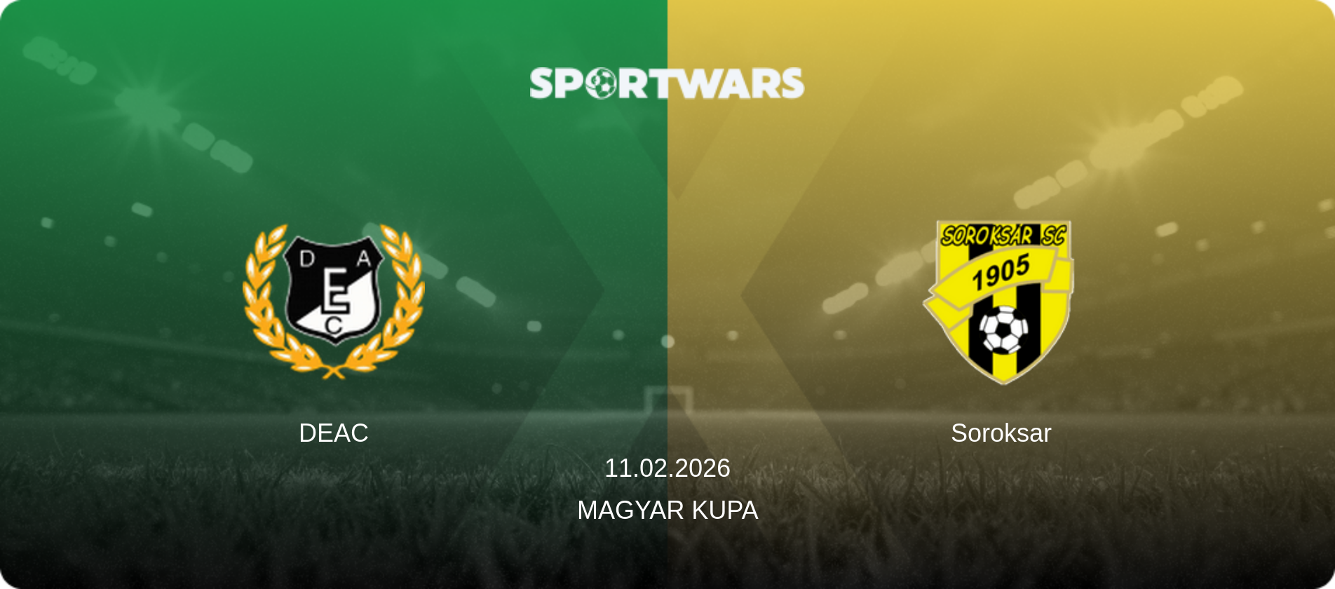 DEAC — Soroksar, 11.02.2026 — Magyar Kupa (match preview)