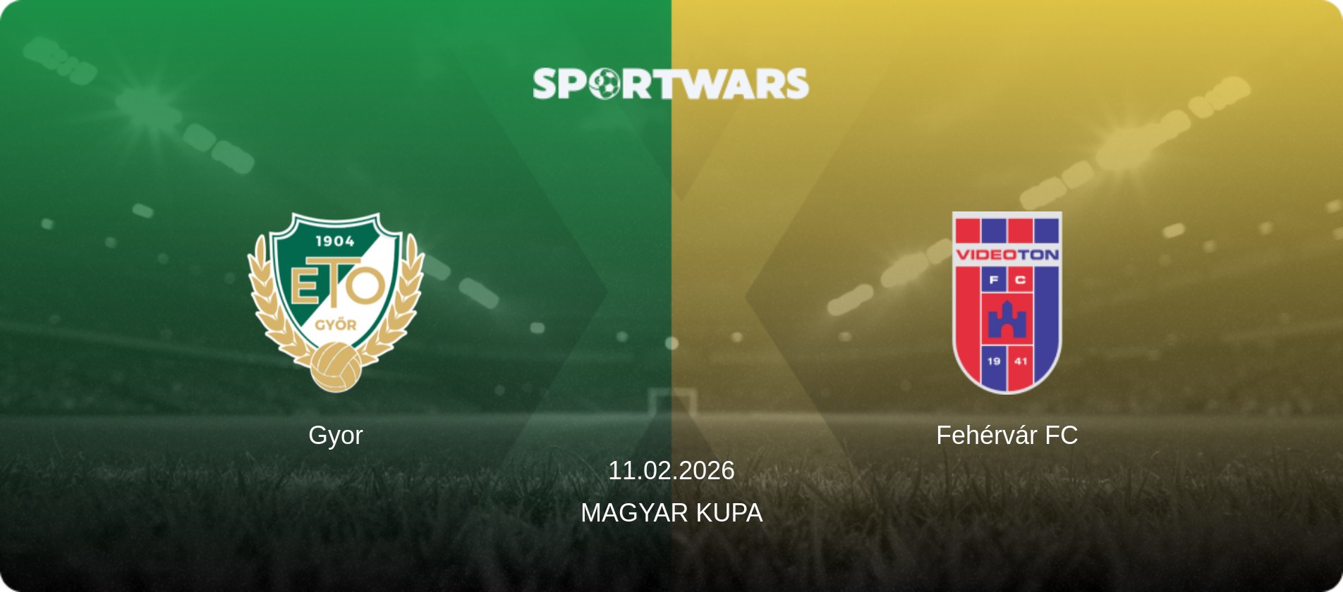 Gyor — Fehérvár FC, 11.02.2026 — Magyar Kupa (match preview)