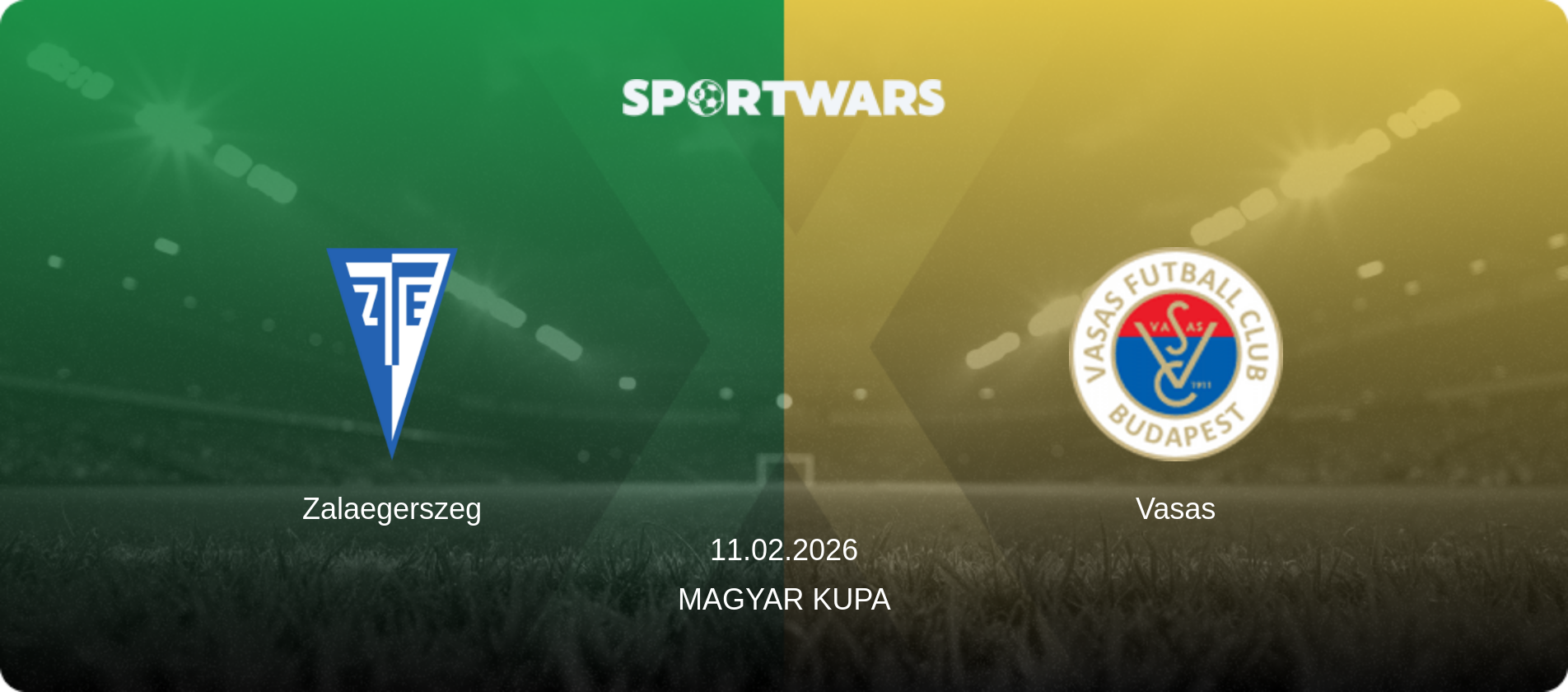 Zalaegerszeg — Vasas, 11.02.2026 — Magyar Kupa (match preview)