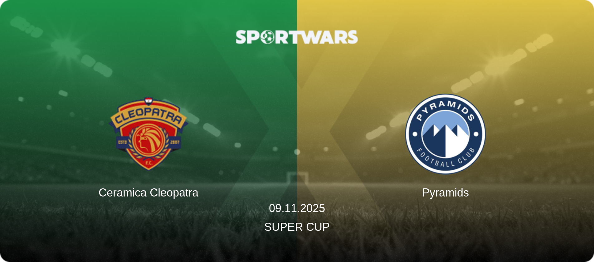Ceramica Cleopatra — Pyramids, 09.11.2025 — Super Cup (match preview)