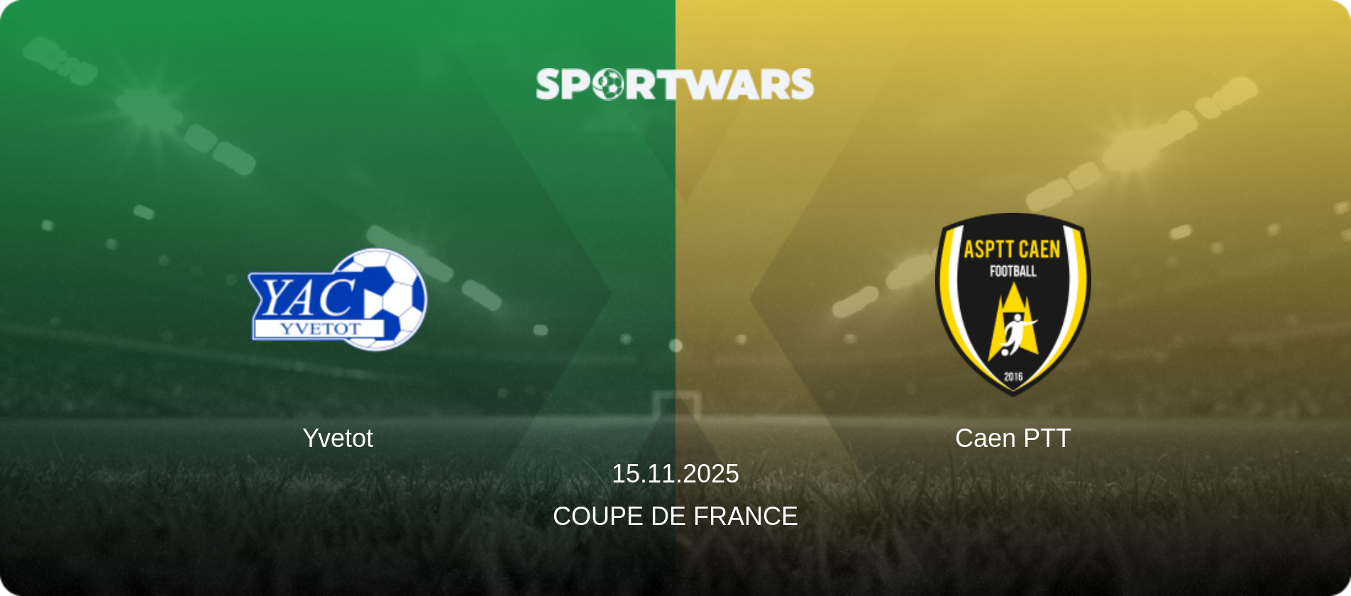 Yvetot — Caen PTT, 15.11.2025 — Coupe de France (match preview)