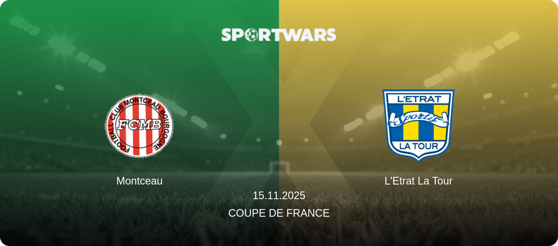 Montceau — L'Etrat La Tour, 15.11.2025 — Coupe de France (match preview)