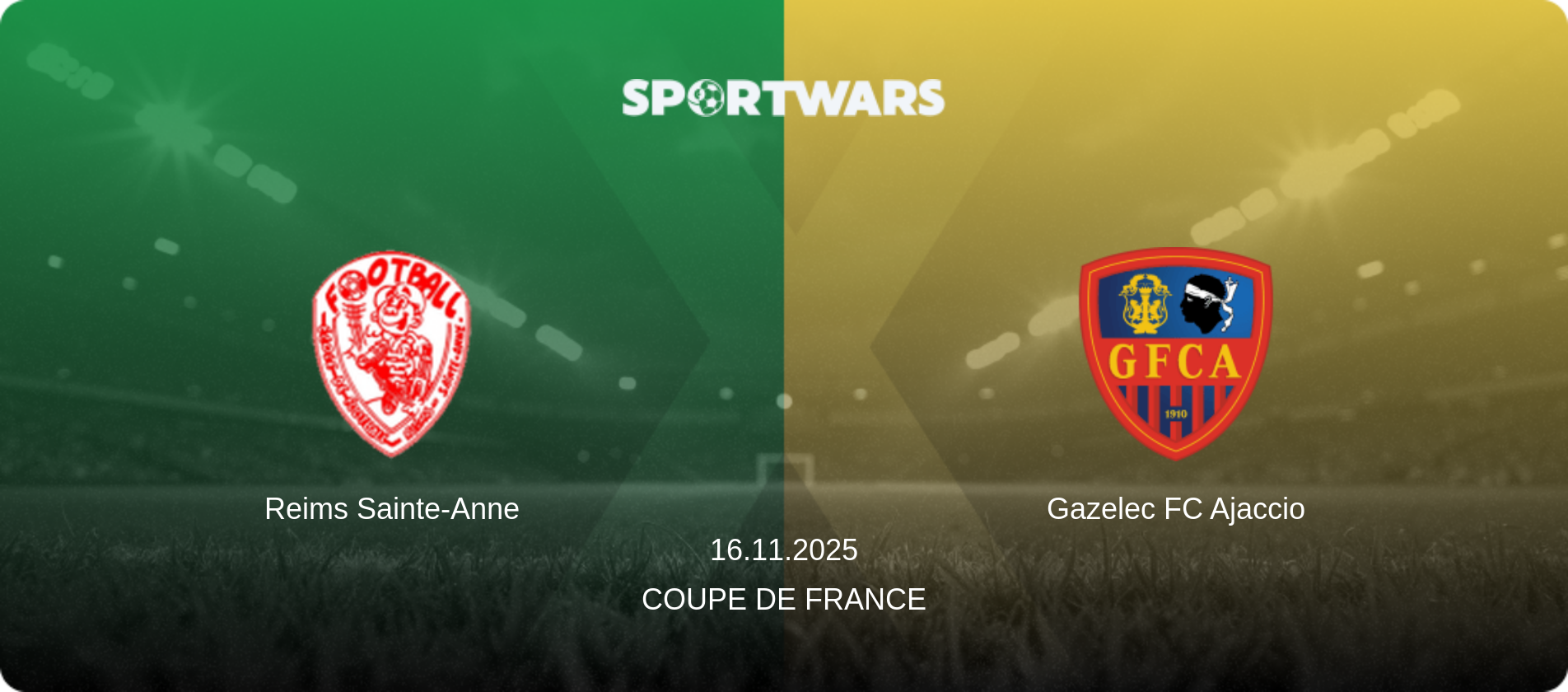 Reims Sainte-Anne — Gazelec FC Ajaccio, 16.11.2025 — Coupe de France (match preview)