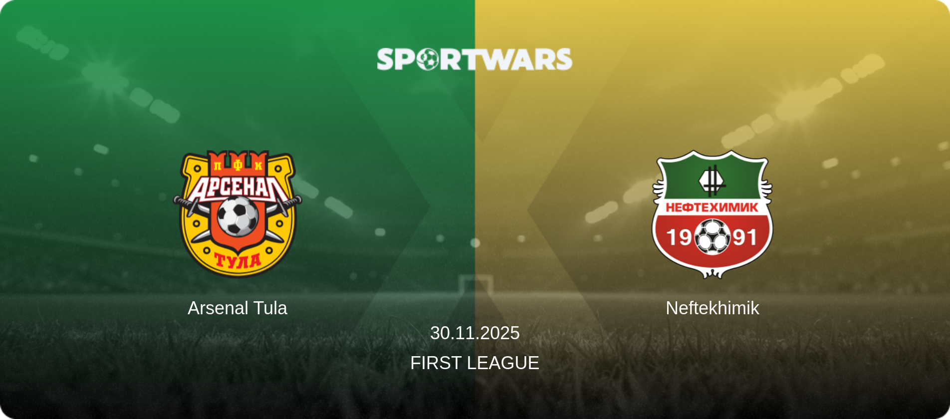 Arsenal Tula — Neftekhimik, 30.11.2025 — First League (match preview)