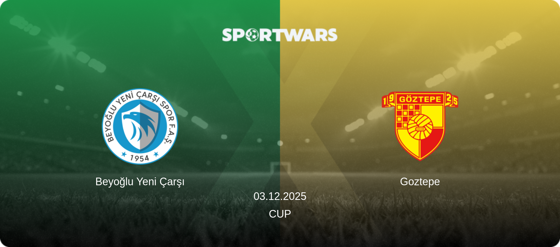 Beyoğlu Yeni Çarşı — Goztepe, 03.12.2025 — Cup (match preview)