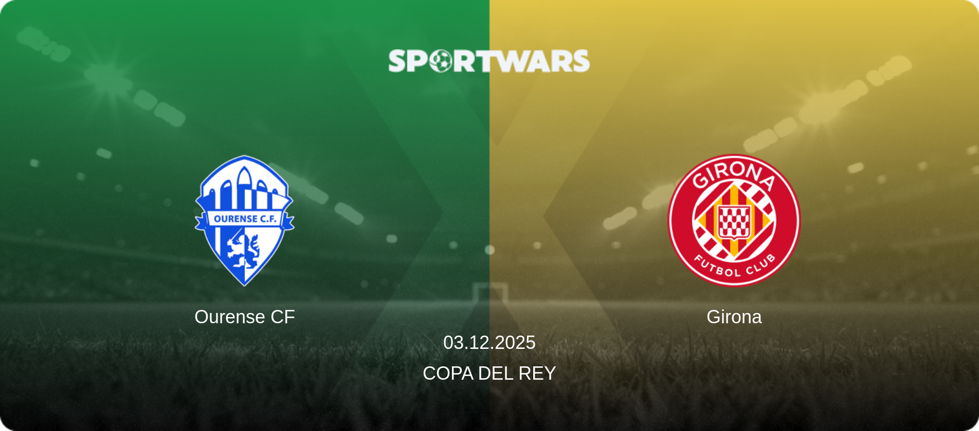 Ourense CF — Girona, 03.12.2025 — Copa del Rey (match preview)