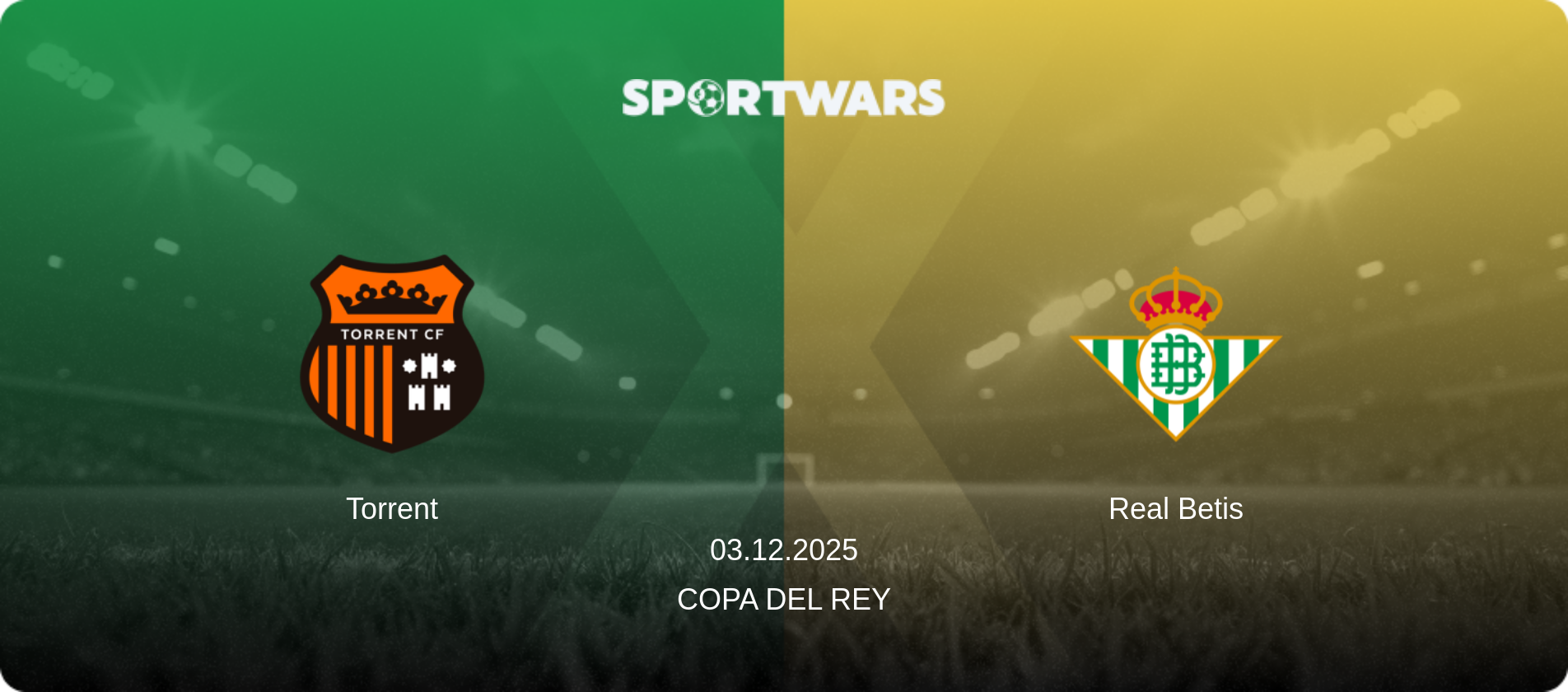 Torrent — Real Betis, 03.12.2025 — Copa del Rey (match preview)