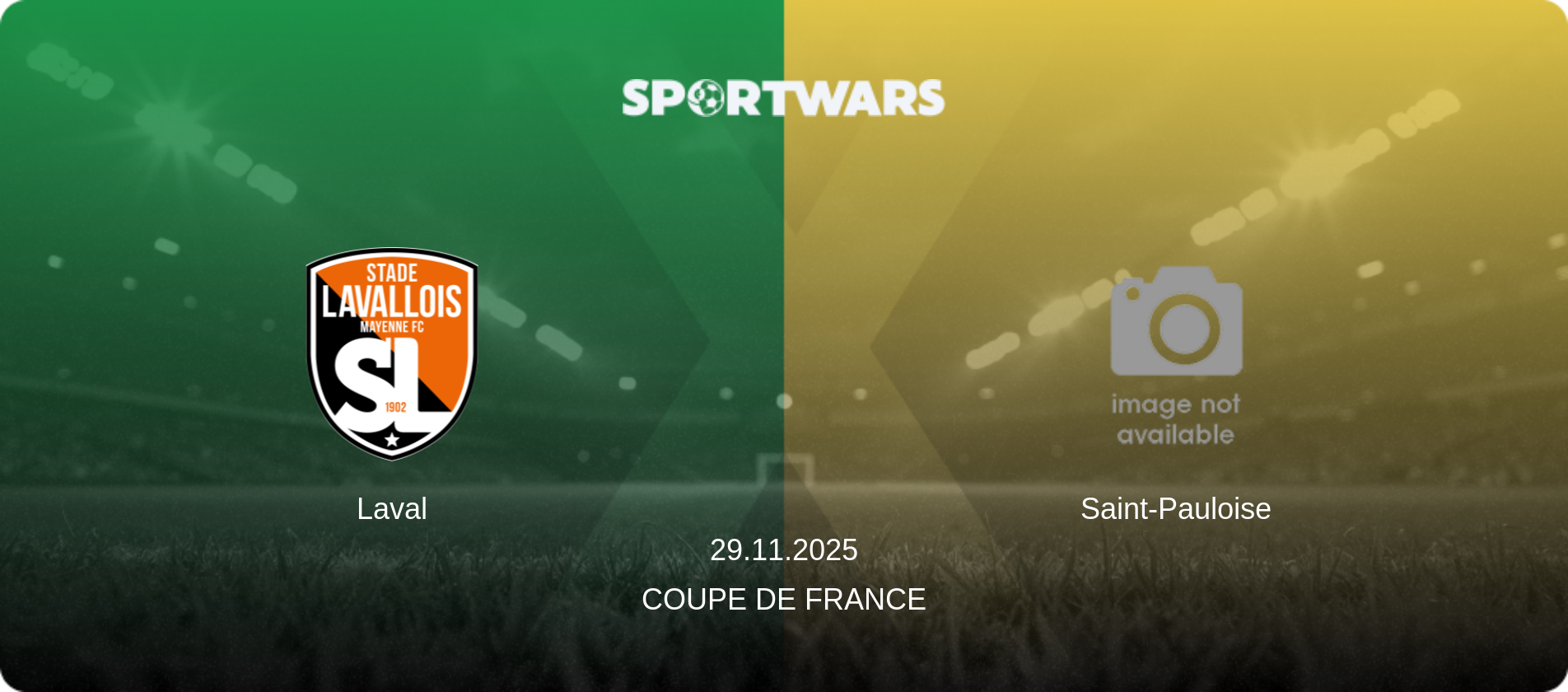 Laval — Saint-Pauloise, 29.11.2025 — Coupe de France (match preview)