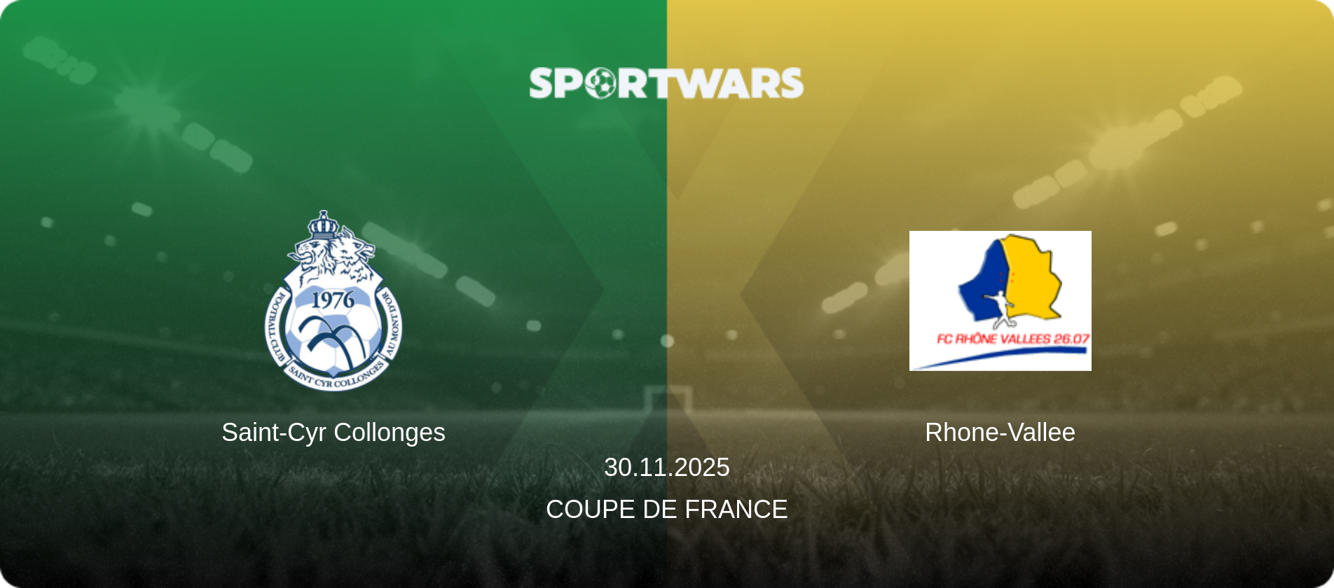 Saint-Cyr Collonges — Rhone-Vallee, 30.11.2025 — Coupe de France (match preview)