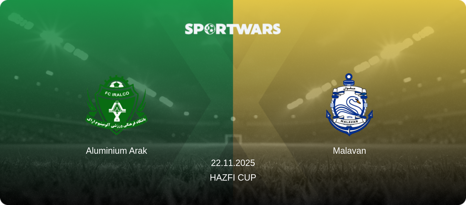 Aluminium Arak — Malavan, 22.11.2025 — Hazfi Cup (match preview)