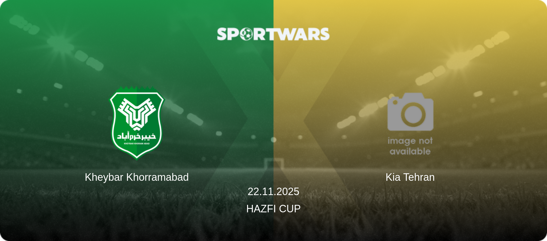 Kheybar Khorramabad — Kia Tehran, 22.11.2025 — Hazfi Cup (match preview)