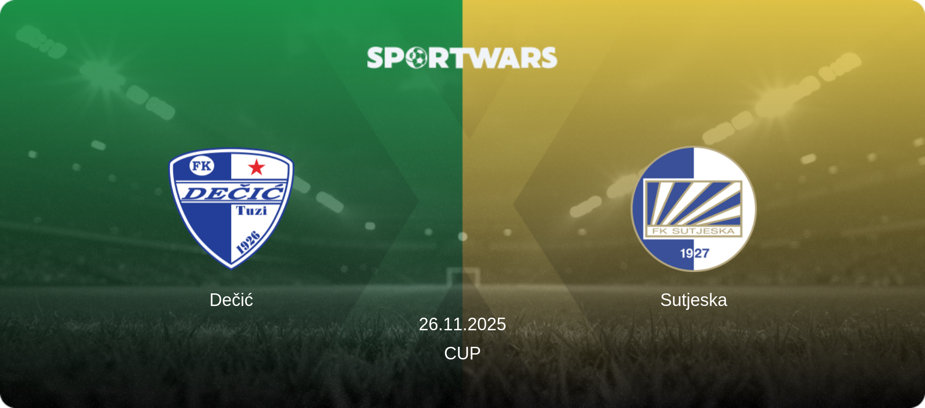 Dečić — Sutjeska, 26.11.2025 — Cup (match preview)