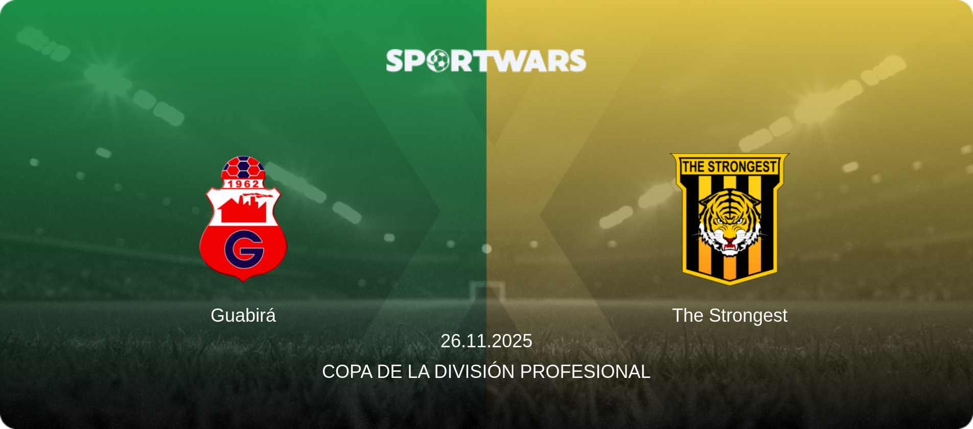 Guabirá — The Strongest, 26.11.2025 — Copa de la División Profesional (match preview)