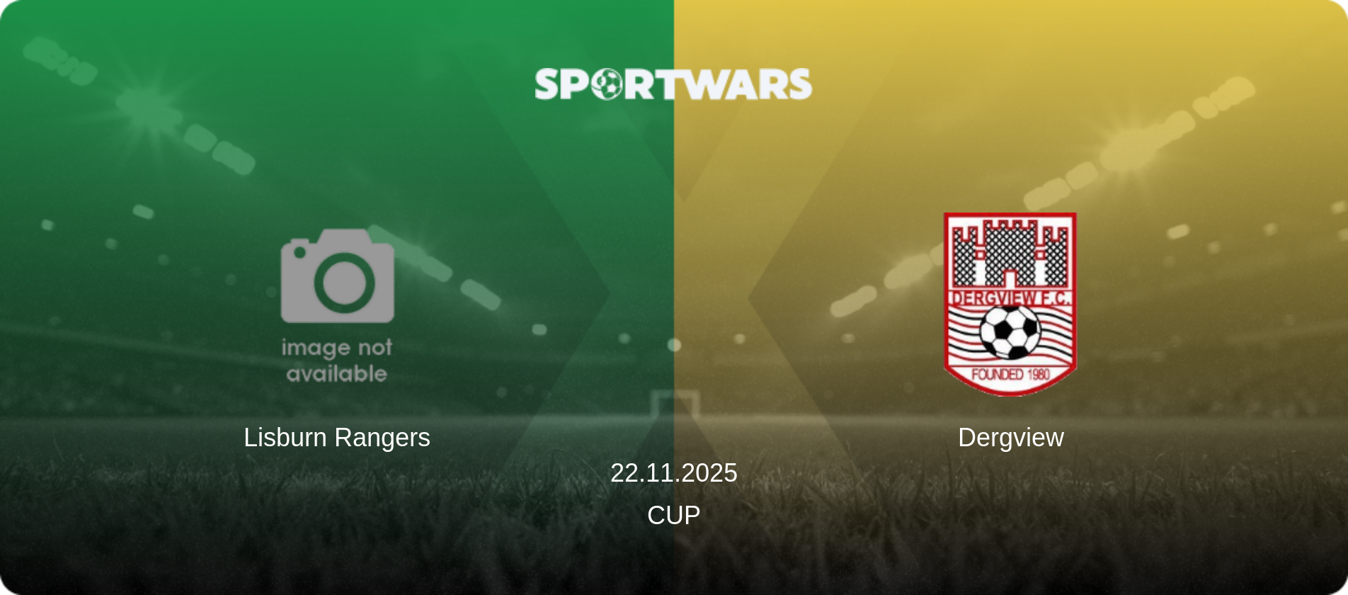 Lisburn Rangers — Dergview, 22.11.2025 — Cup (match preview)