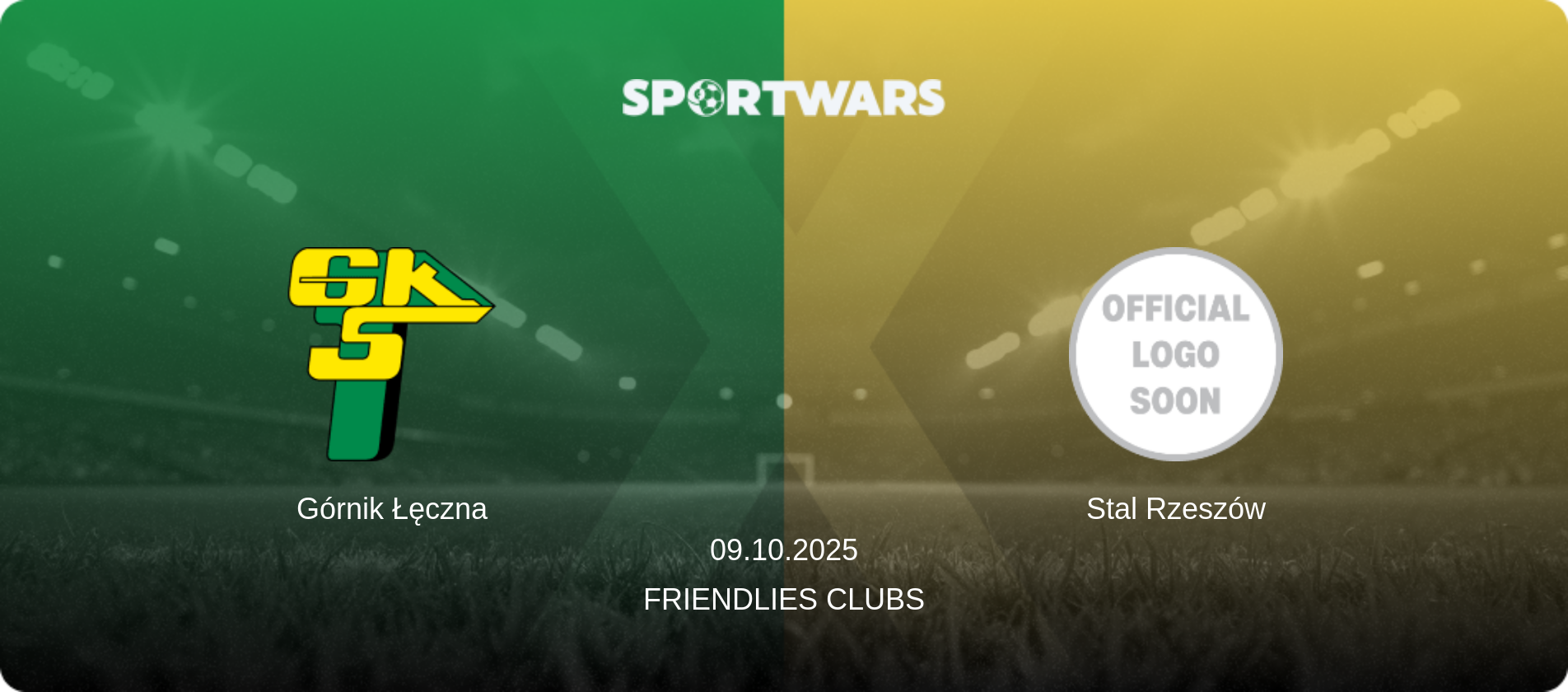 Górnik Łęczna — Stal Rzeszów, 09.10.2025 — Friendlies Clubs (match preview)