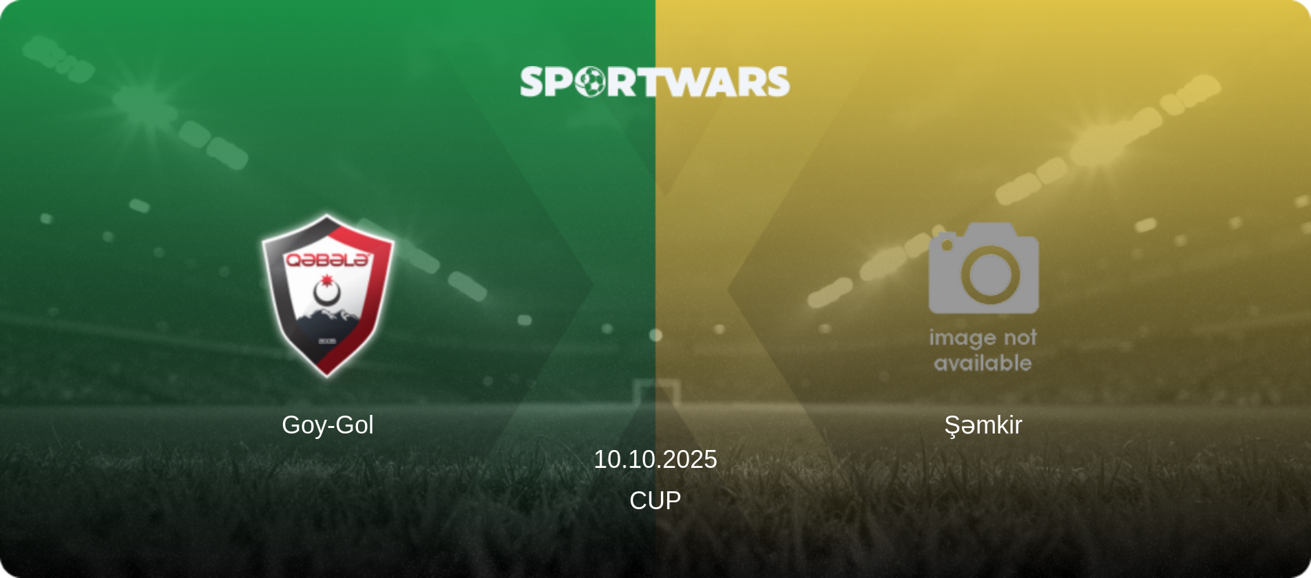 Goy-Gol — Şəmkir, 10.10.2025 — Cup (match preview)