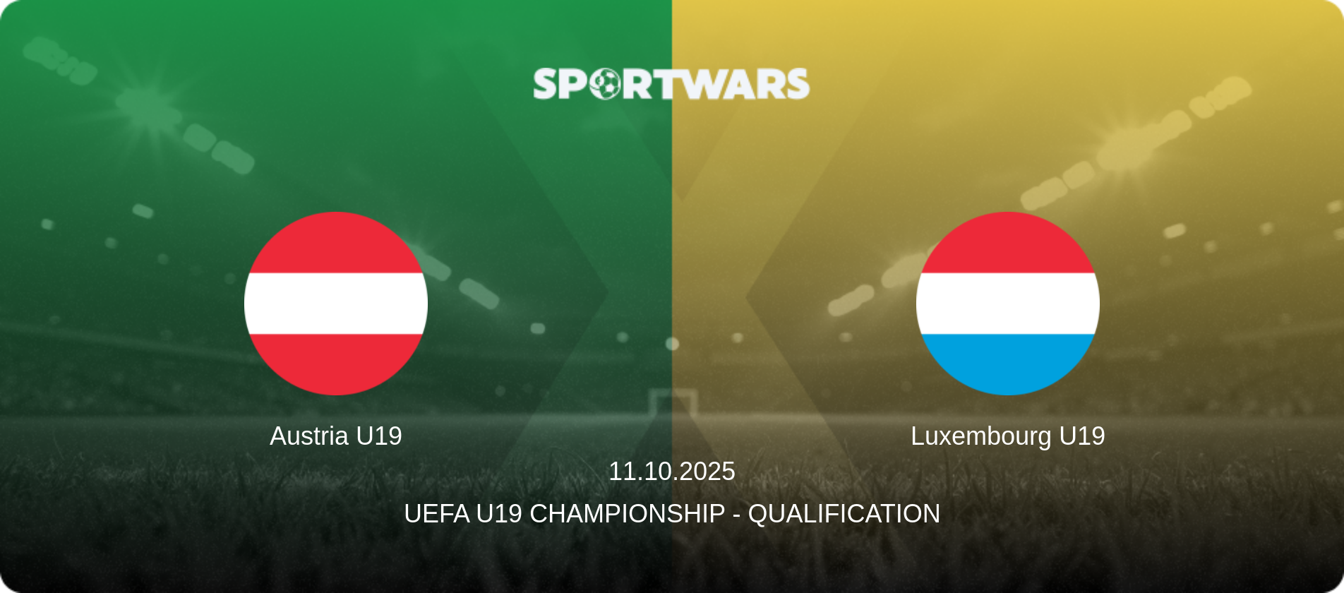 Austria U19 — Luxembourg U19, 11.10.2025 — UEFA U19 Championship - Qualification (match preview)