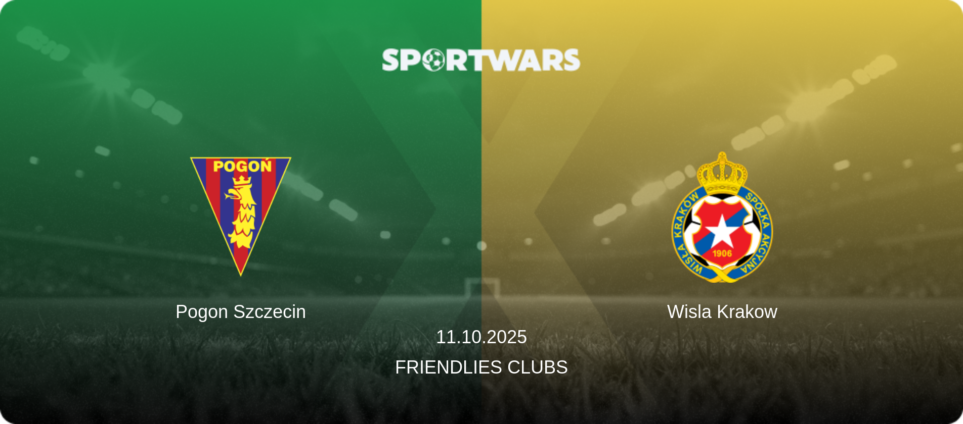 Pogon Szczecin — Wisla Krakow, 11.10.2025 — Friendlies Clubs (match preview)
