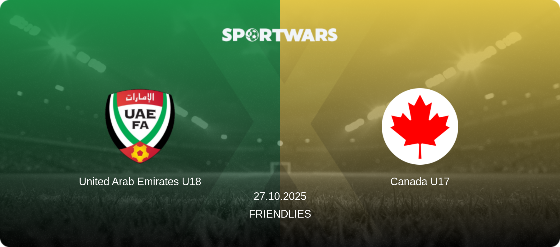United Arab Emirates U18 — Canada U17, 27.10.2025 — Friendlies (match preview)