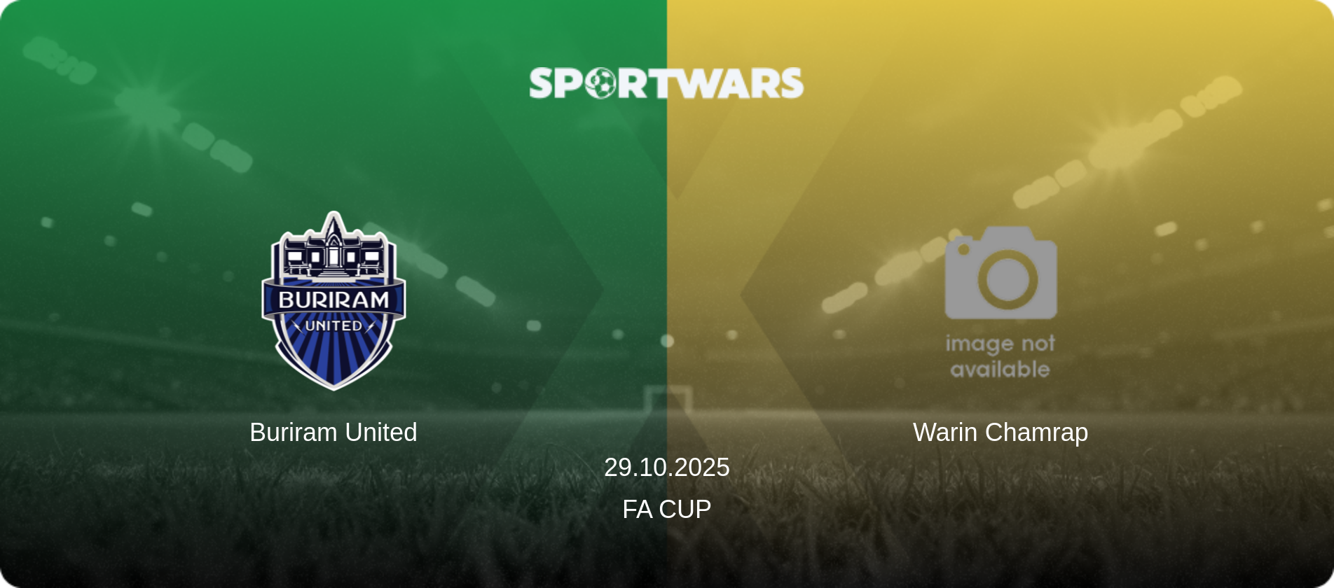 Buriram United — Warin Chamrap, 29.10.2025 — FA Cup (match preview)