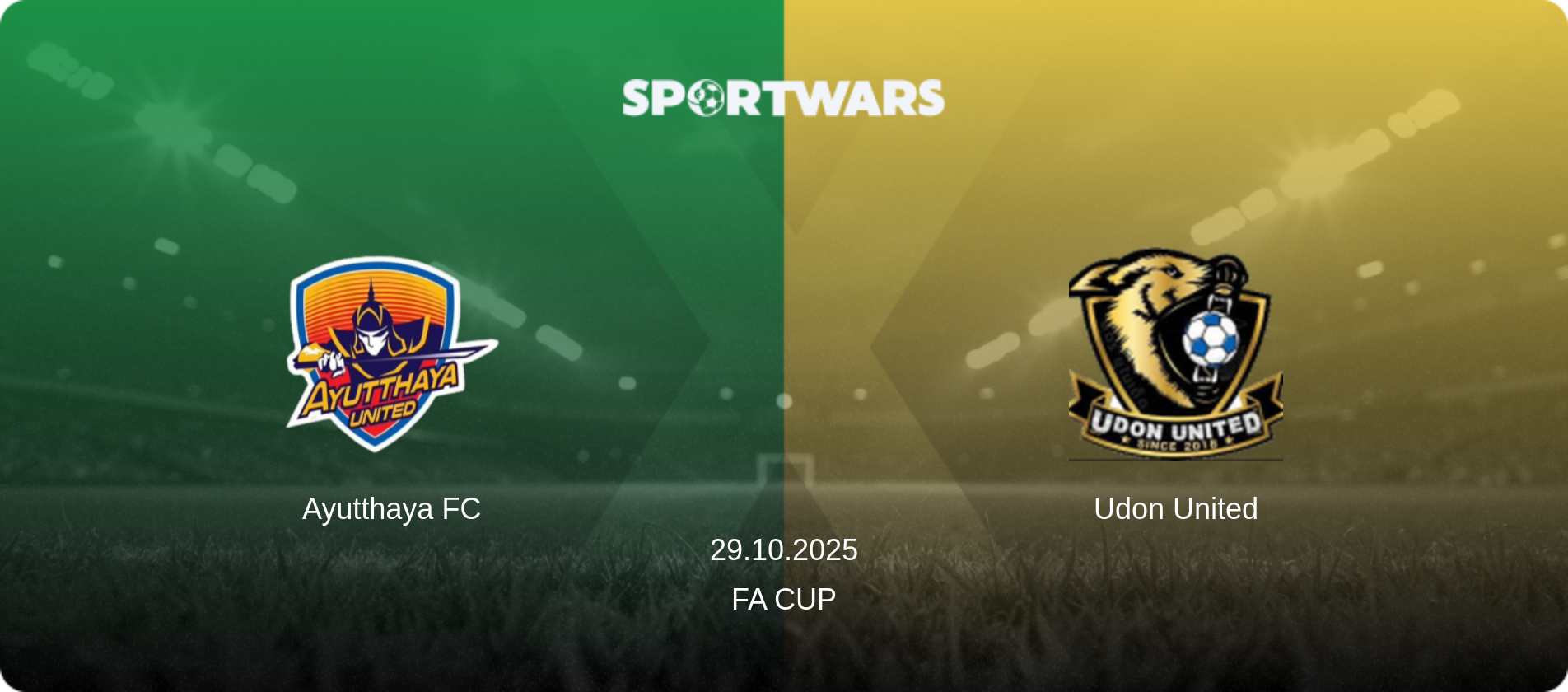 Ayutthaya FC — Udon United, 29.10.2025 — FA Cup (match preview)