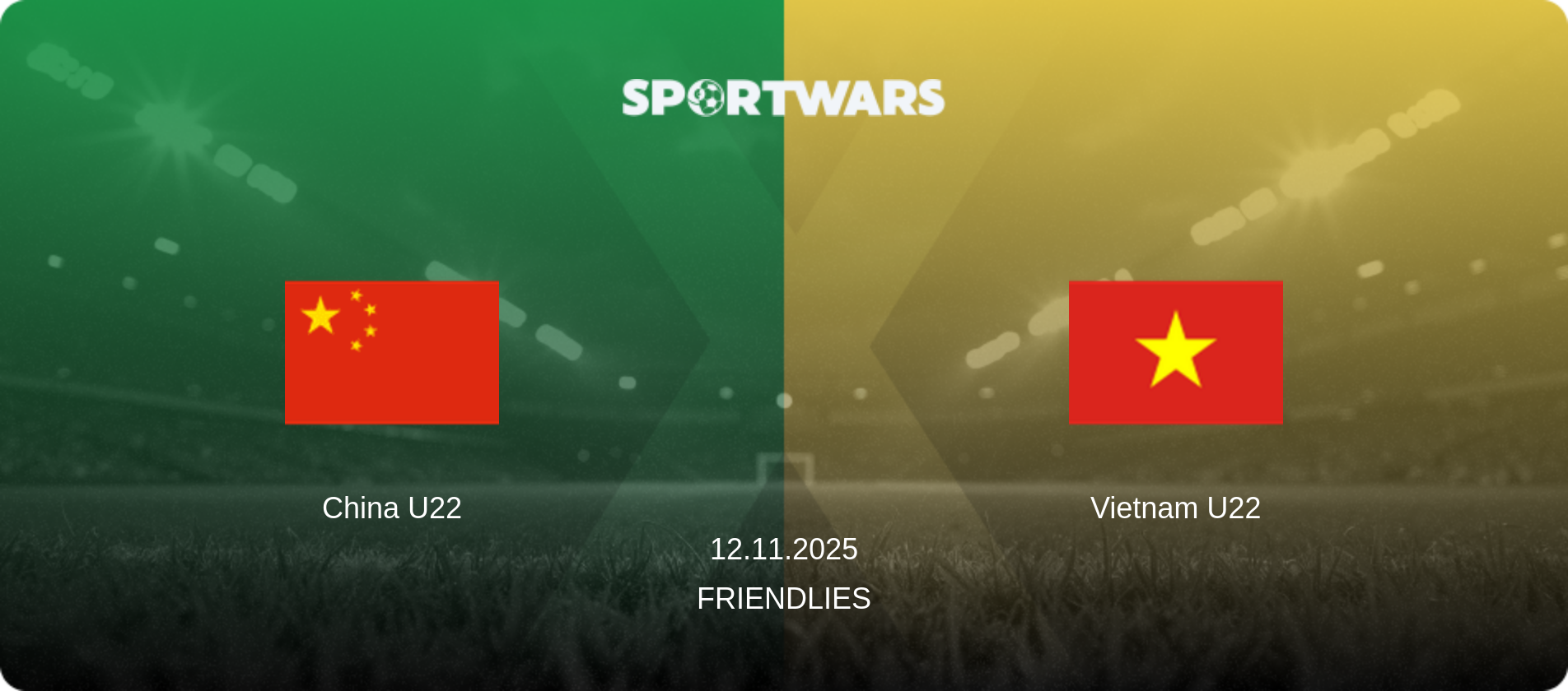 China U22 — Vietnam U22, 12.11.2025 — Friendlies (match preview)