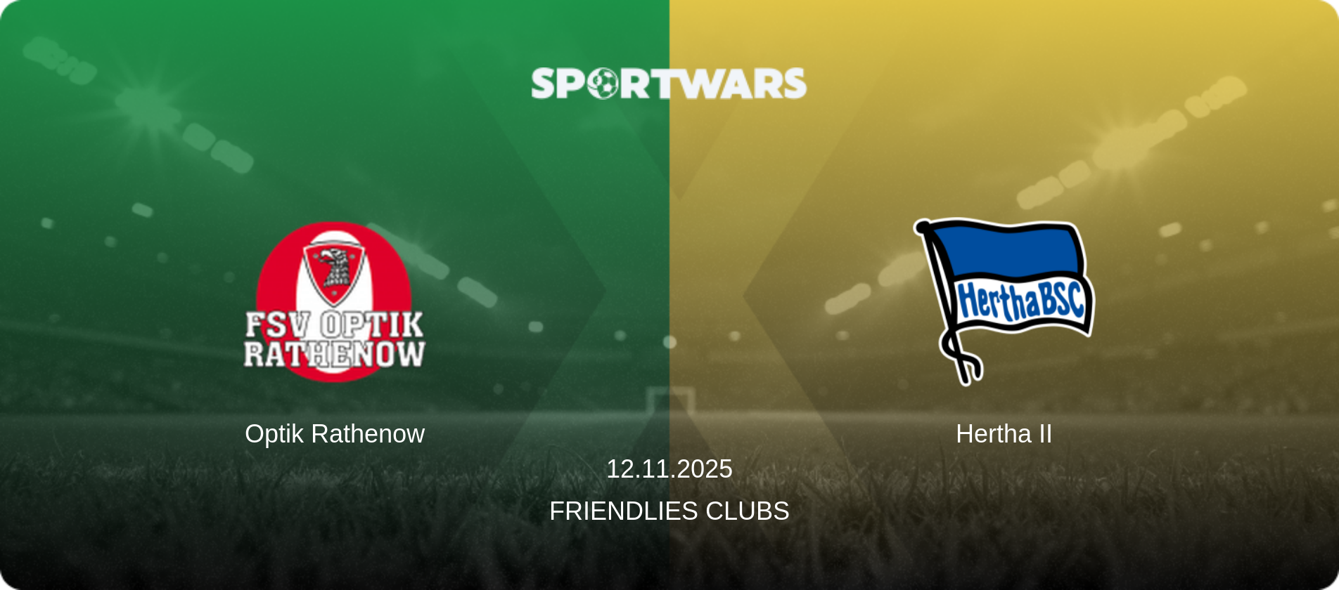 Optik Rathenow — Hertha II, 12.11.2025 — Friendlies Clubs (match preview)