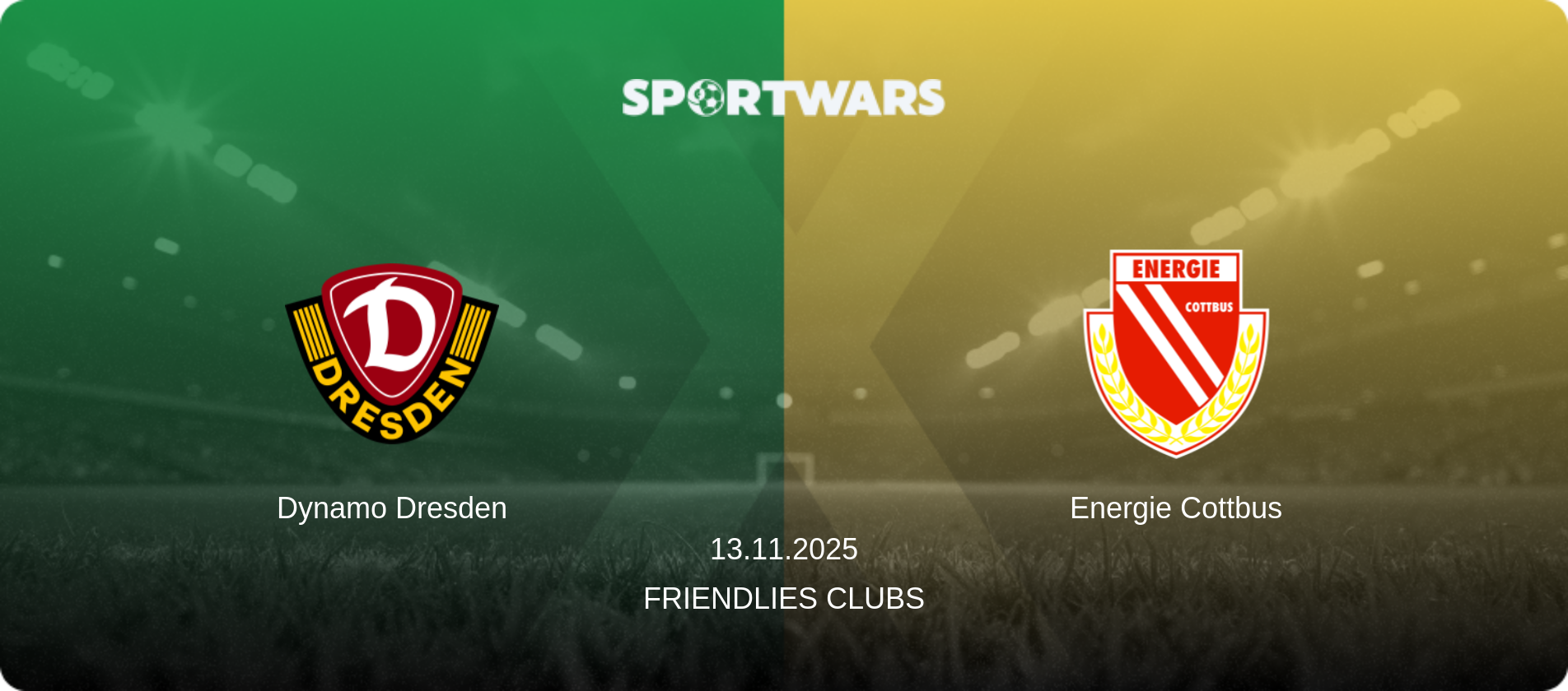 Dynamo Dresden — Energie Cottbus, 13.11.2025 — Friendlies Clubs (match preview)