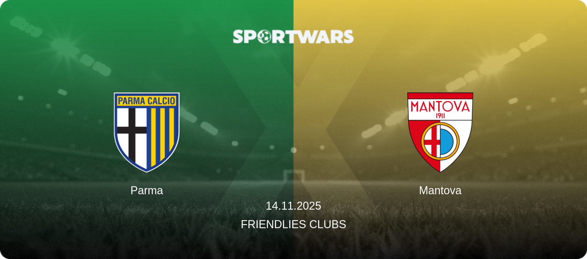 Parma — Mantova, 14.11.2025 — Friendlies Clubs (match preview)