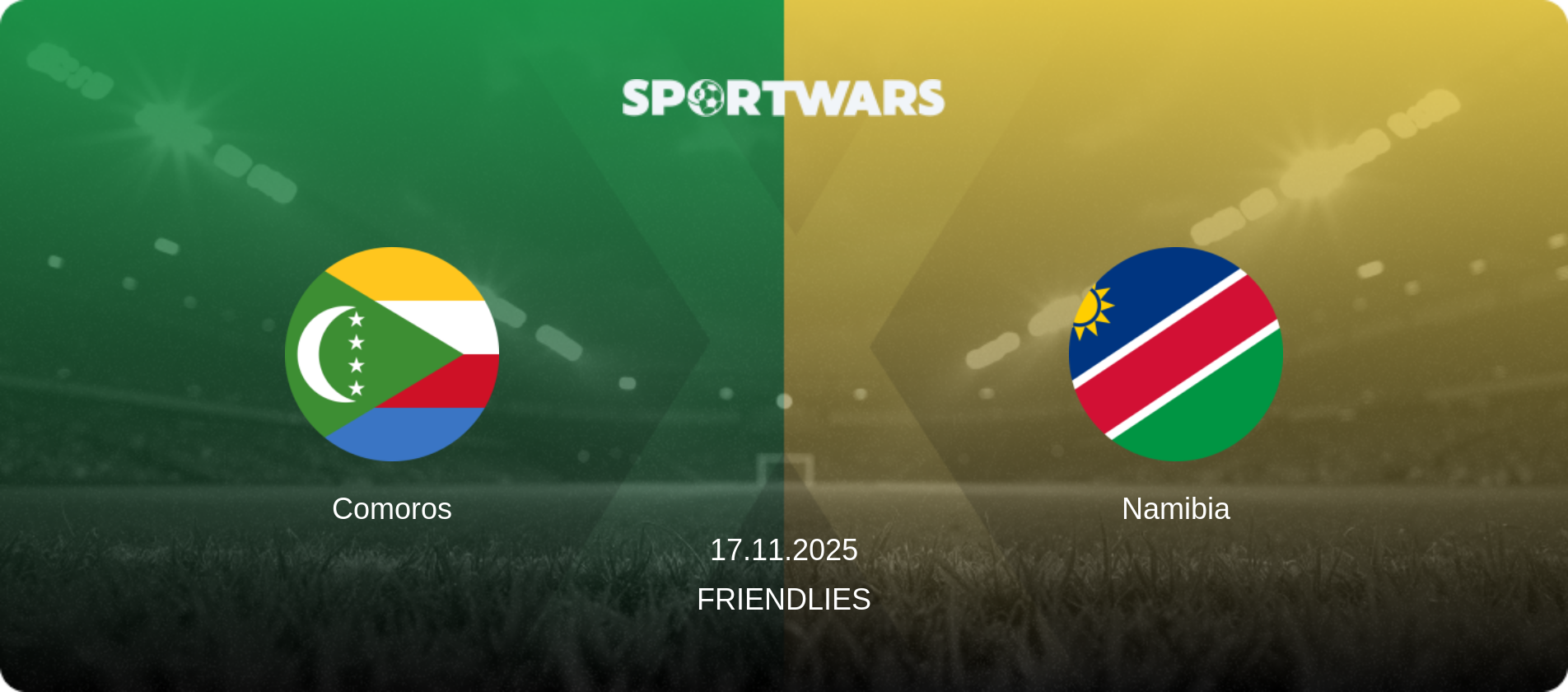 Comoros — Namibia, 17.11.2025 — Friendlies (match preview)