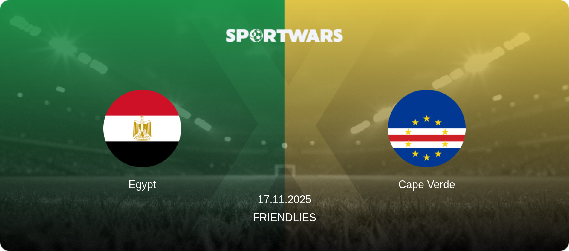 Egypt — Cape Verde, 17.11.2025 — Friendlies (match preview)