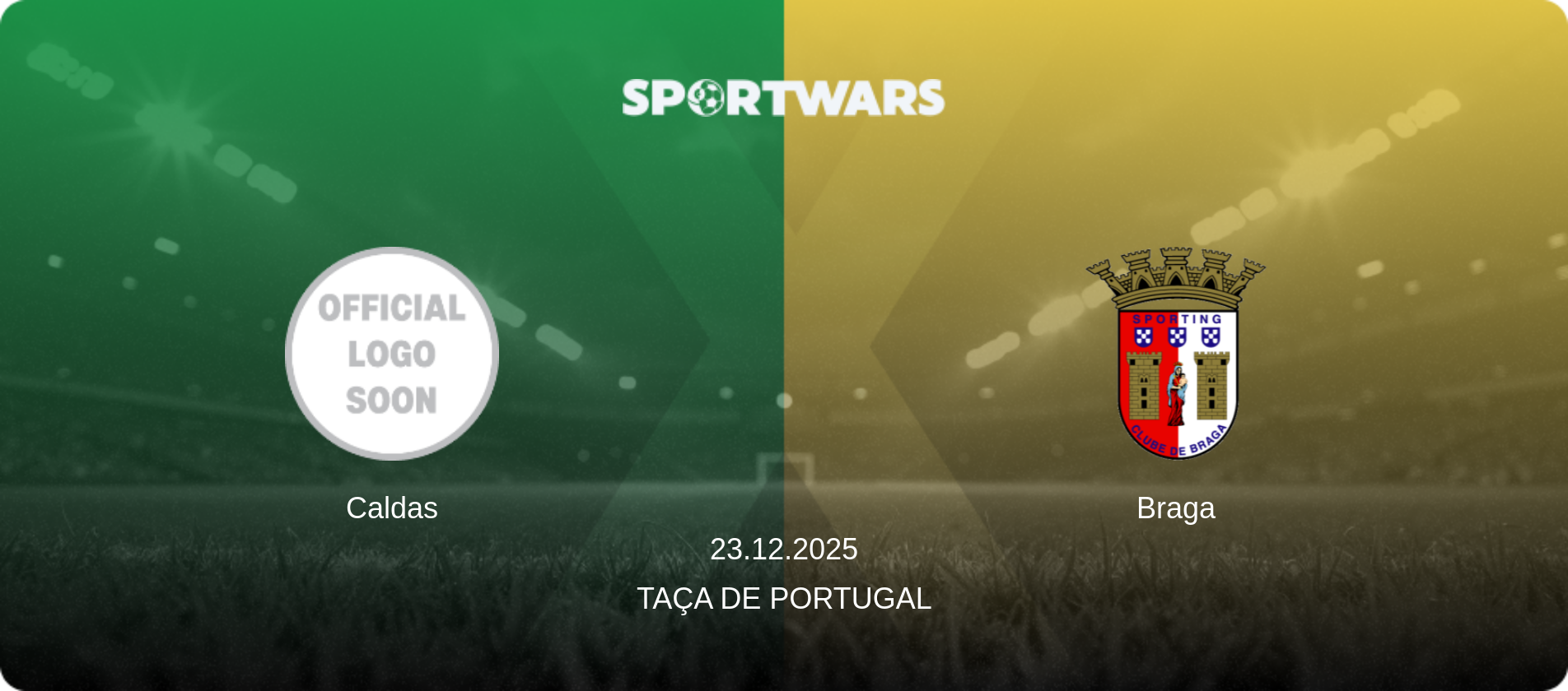 Caldas — Braga, 23.12.2025 — Taça de Portugal (match preview)