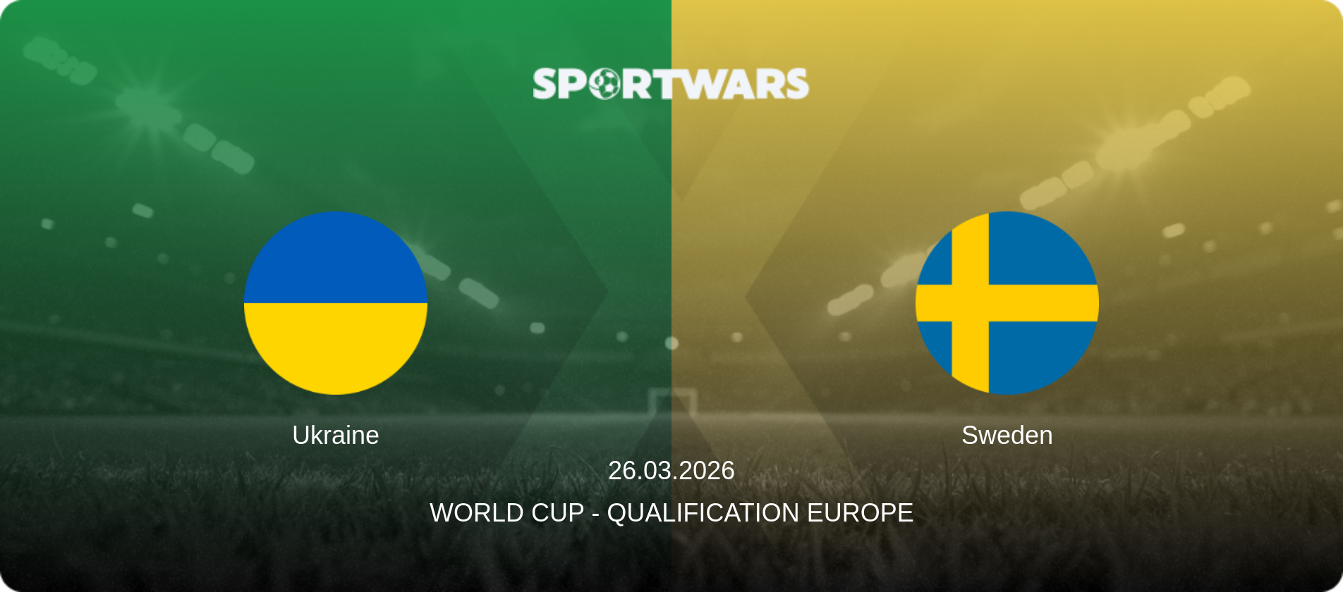 Ukraine — Sweden, 26.03.2026 — World Cup - Qualification Europe (match preview)
