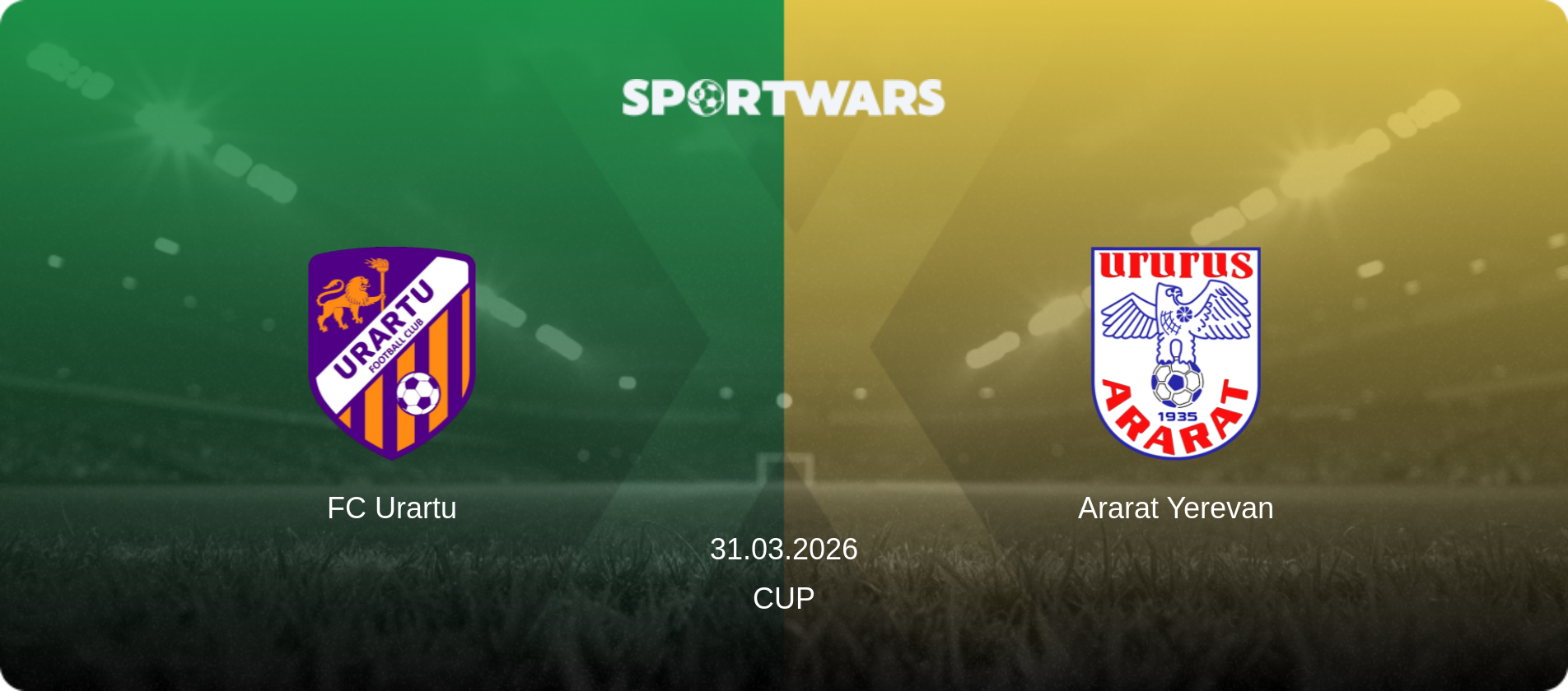 FC Urartu — Ararat Yerevan, 31.03.2026 — Cup (match preview)
