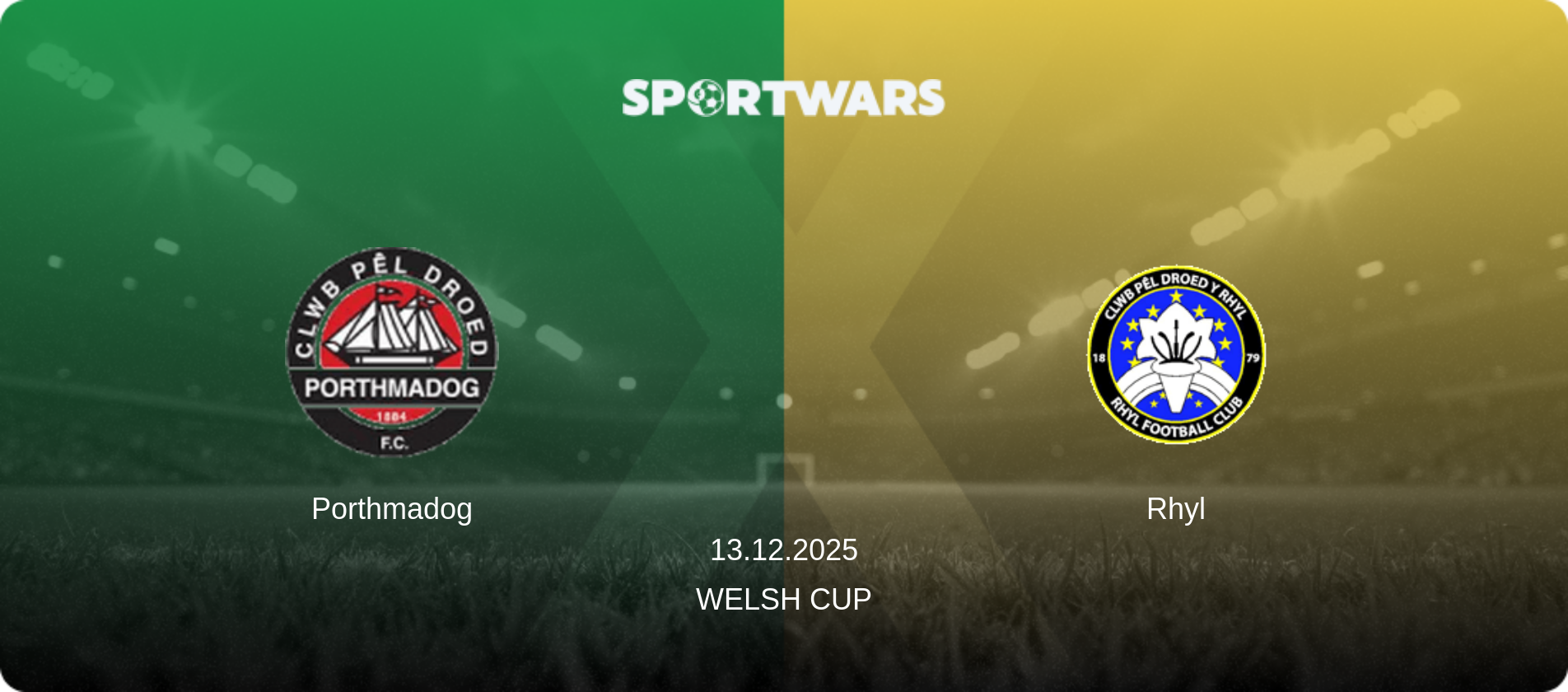 Porthmadog — Rhyl, 13.12.2025 — Welsh Cup (match preview)
