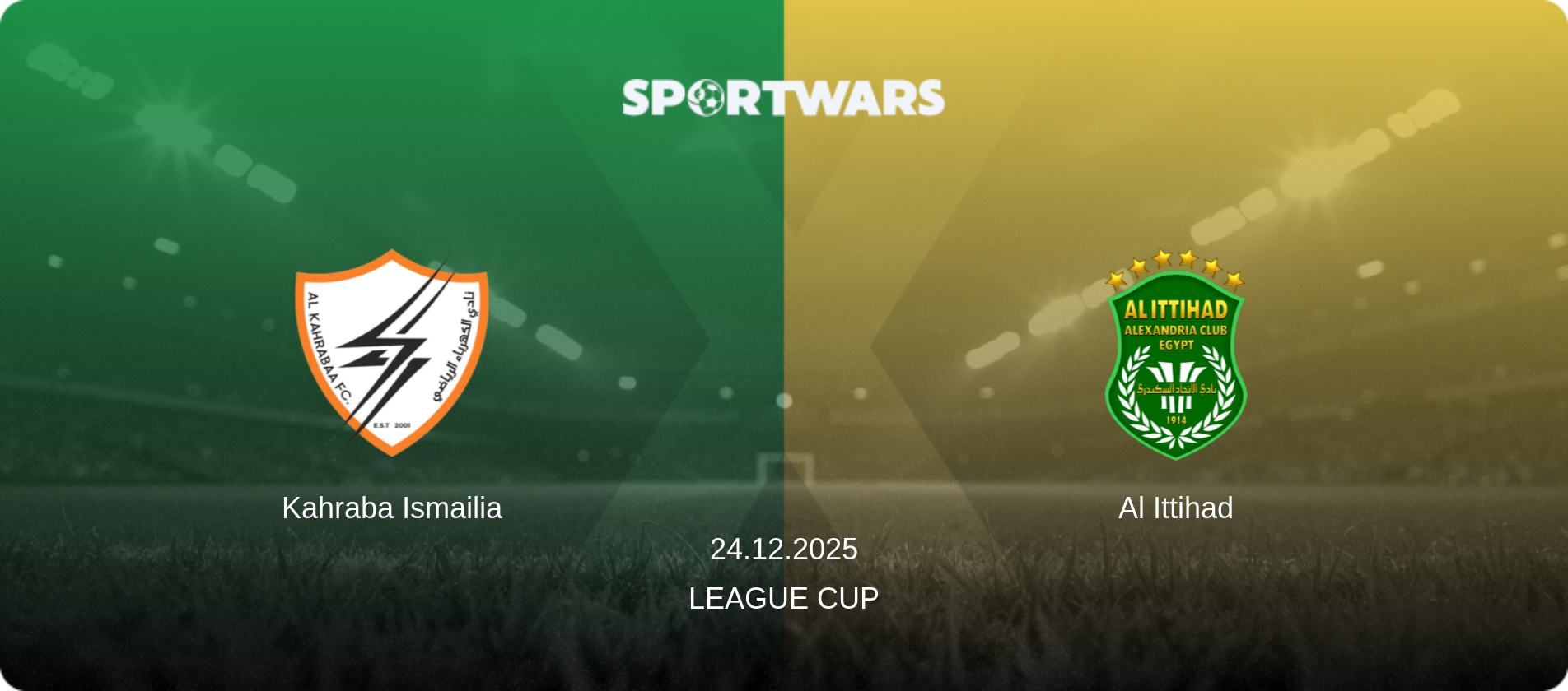 Kahraba Ismailia — Al Ittihad, 24.12.2025 — League Cup (match preview)