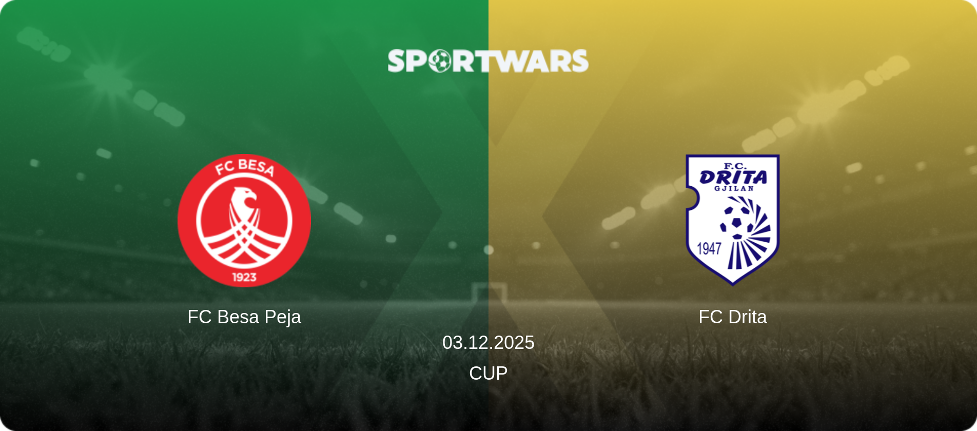 FC Besa Peja — FC Drita, 03.12.2025 — Cup (match preview)