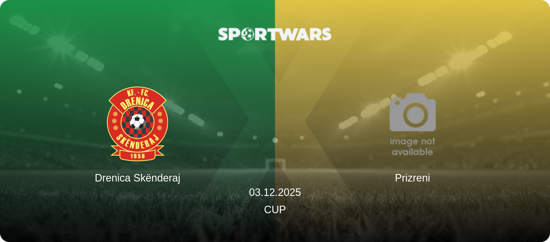 Drenica Skënderaj — Prizreni, 03.12.2025 — Cup (match preview)