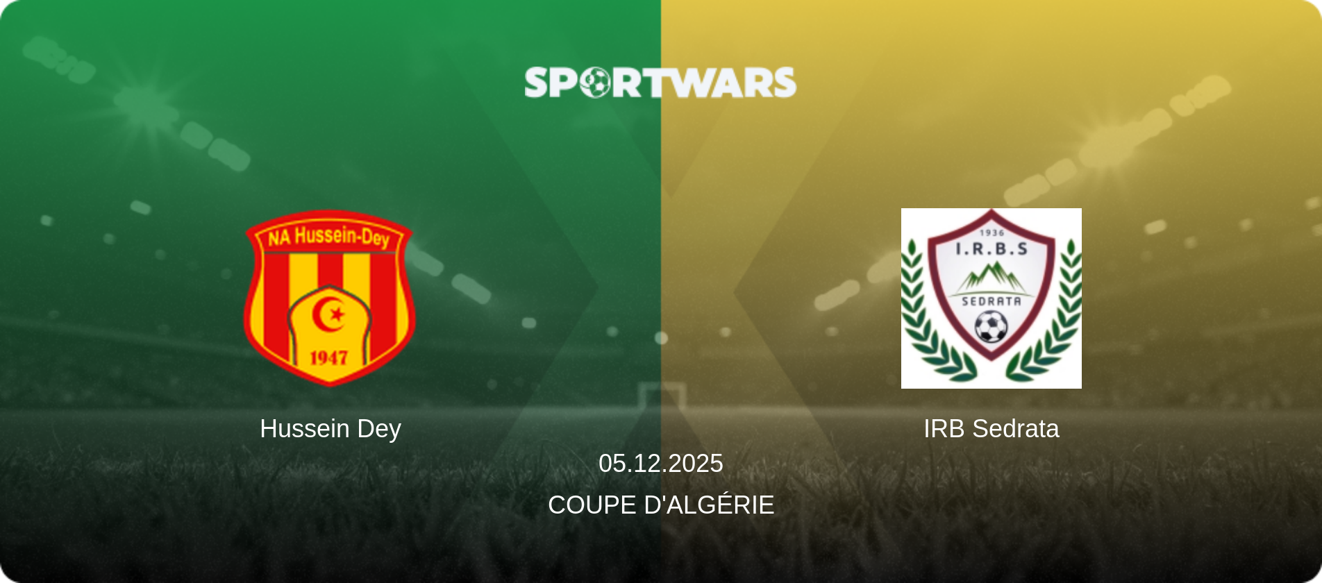 Hussein Dey — IRB Sedrata, 05.12.2025 — Coupe d'Algérie (match preview)
