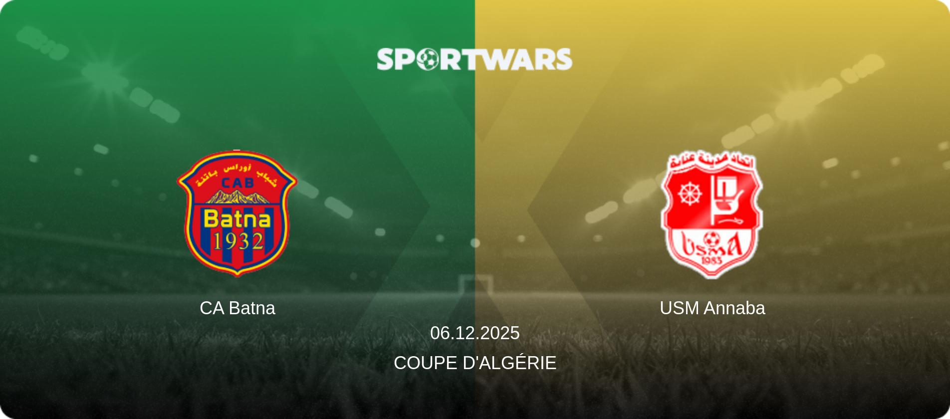CA Batna — USM Annaba, 06.12.2025 — Coupe Nationale (match preview)