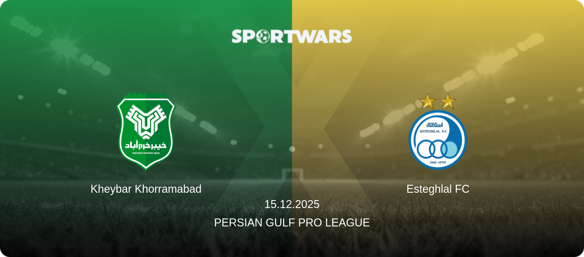 Kheybar Khorramabad — Esteghlal FC, 15.12.2025 — Persian Gulf Pro League (match preview)