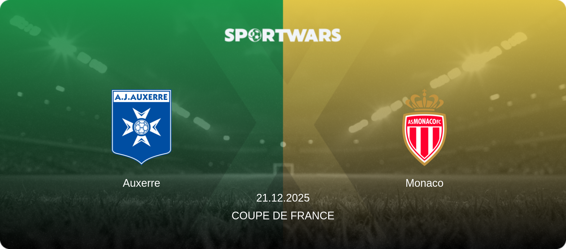 Auxerre — Monaco, 21.12.2025 — Coupe de France (match preview)