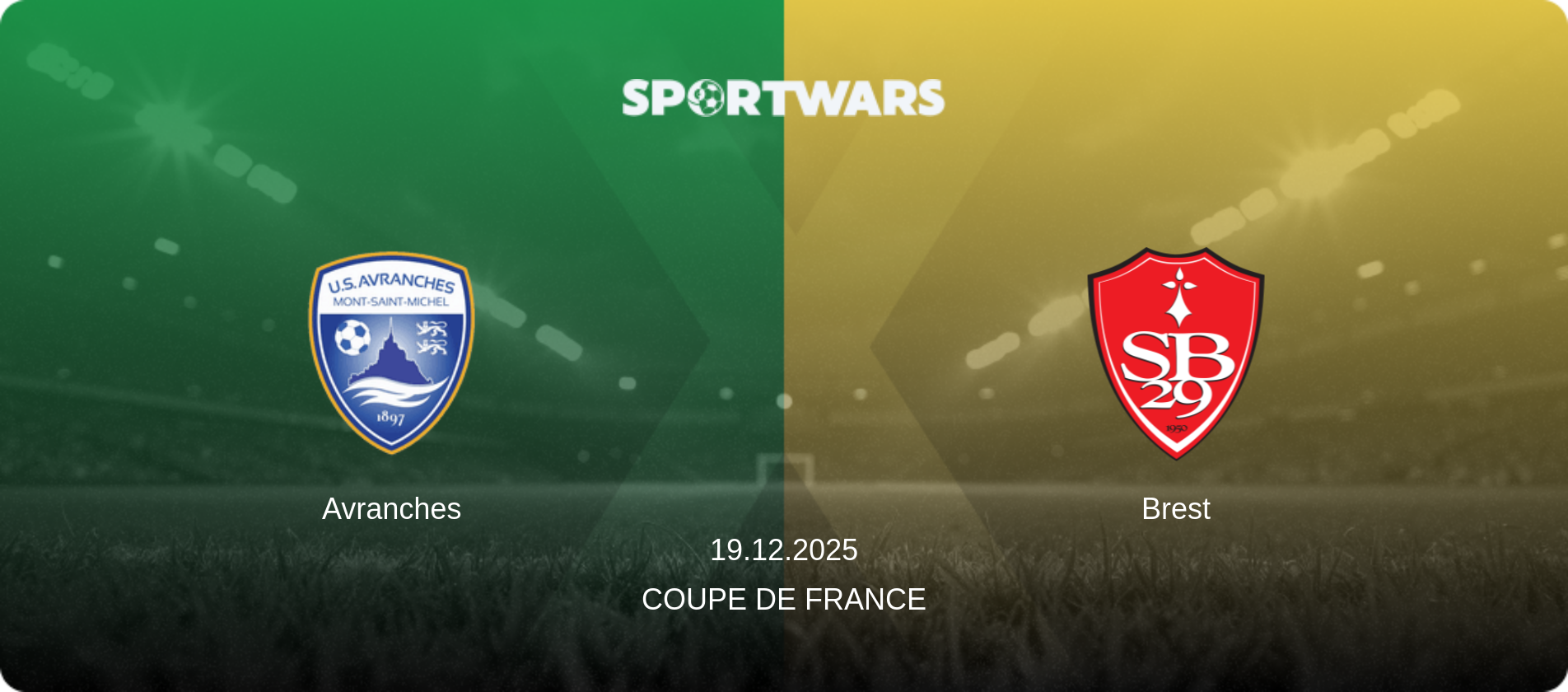Avranches — Brest, 19.12.2025 — Coupe de France (match preview)