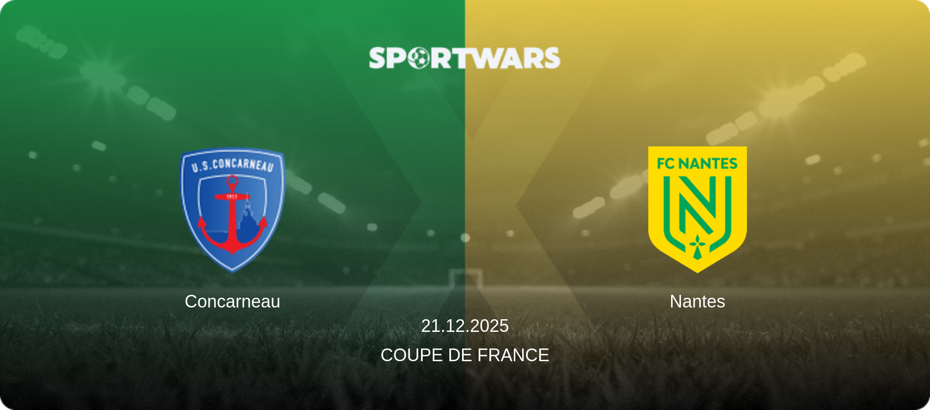 Concarneau — Nantes, 21.12.2025 — Coupe de France (match preview)