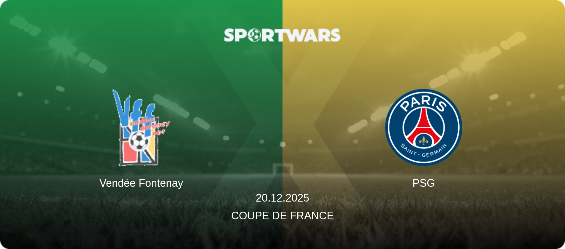 Vendée Fontenay — PSG, 20.12.2025 — Coupe de France (match preview)