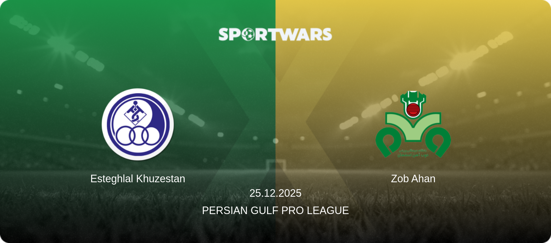 Esteghlal Khuzestan — Zob Ahan, 25.12.2025 — Persian Gulf Pro League (match preview)