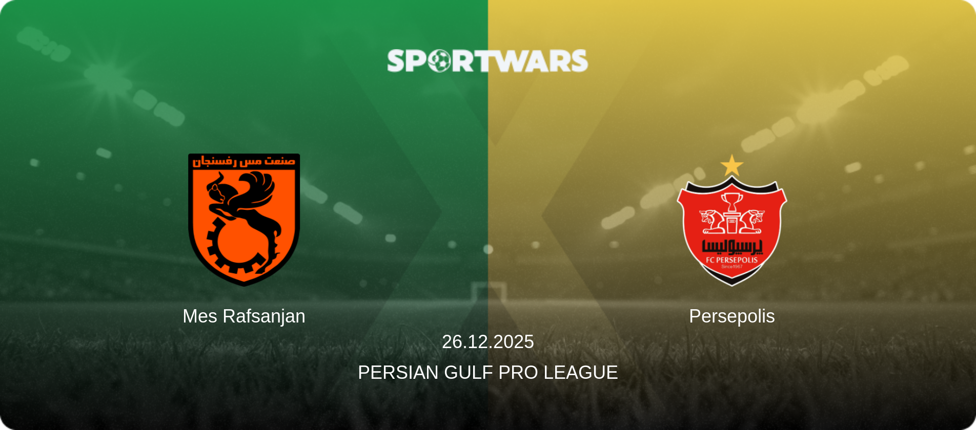 Mes Rafsanjan — Persepolis, 26.12.2025 — Persian Gulf Pro League (match preview)